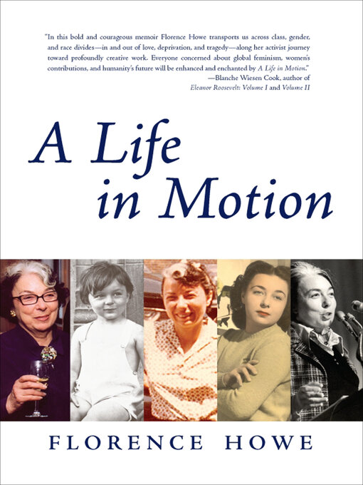 Title details for A Life in Motion by Florence Howe - Available